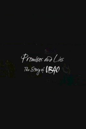Promises and Lies: The Story of UB40