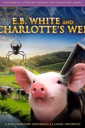 E.B. White And Charlotte's Web