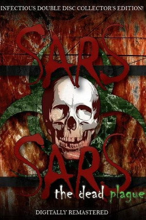 SARS: The Dead Plague poster