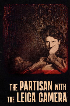 The Partisan with the Leica Camera poster