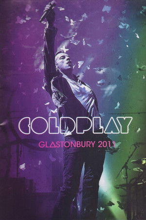 Coldplay Live At Glastonbury 2011
