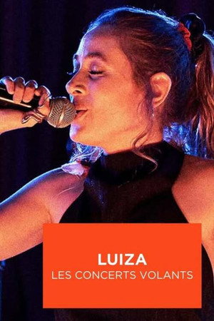 Luiza - Les Concerts Volants Luiza - Les Concerts Volants