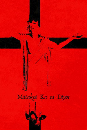 Matakot Ka sa Diyos poster