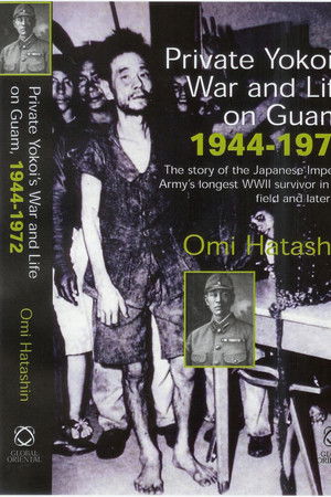 Yokoi and His Twenty-Eight Years of Secret Life on Guam