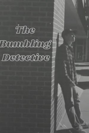 The Bumbling Detective