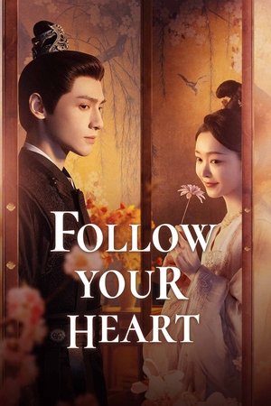 Follow Your Heart