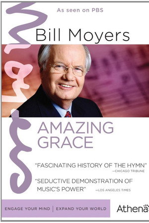Bill Moyers: Amazing Grace