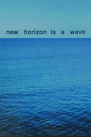 New Horizon is A Wave poster