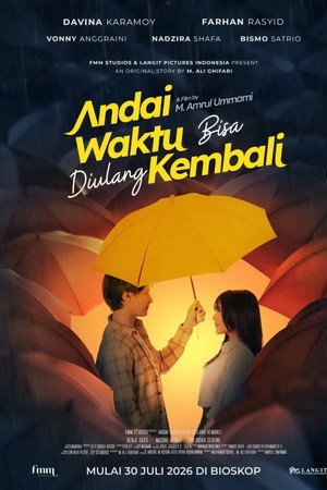 Andai Waktu Bisa Diulang Kembali