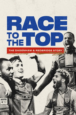 Race to the Top: The Dagenham & Redbridge Story