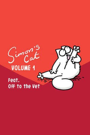 Simon's Cat, Vol. 1: Featuring Off to the Vet Movie Overview