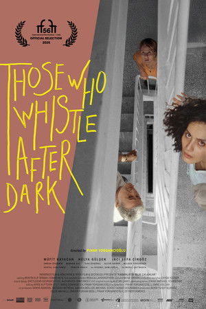 Those Who Whistle After Dark