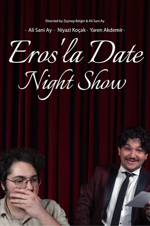 Eros'la Date Night Show Eros'la Date Night Show