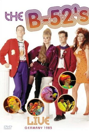 The B-52's: Live: Germany 1983 poster