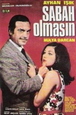Sabah Olmasın