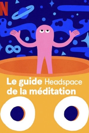 Le guide Headspace de la meditation