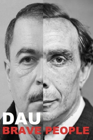 DAU. Brave People
