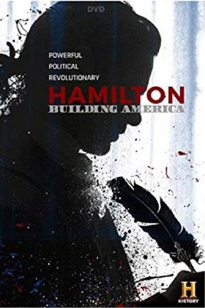 Hamilton: Building America