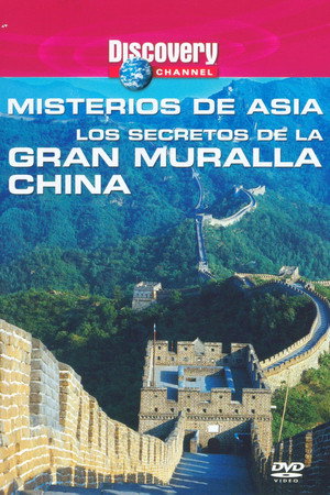 Discovery Channel : Mysteries of Asia - Secrets of the Great Wall poster