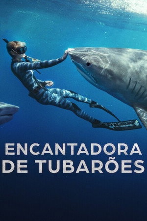 Poster do filme Encantadora de Tubarões