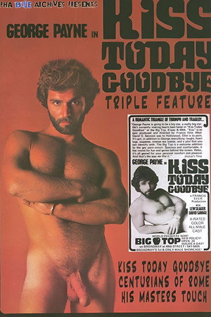 Kiss Today Goodbye Triple Feature Kiss Today Goodbye Triple Feature