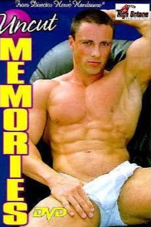 Uncut Memories