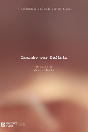 Caminho Por Definir poster