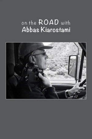 On the Road with Abbas Kiarostami