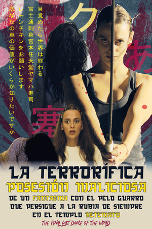 La terrorífica posesión maliciosa de un fantasma con el pelo guarro que persigue a la rubia de siempre en el templo Ketemato. The final last dance of the world La terrorífica posesión maliciosa de un fantasma con el pelo guarro que persigue a la rubia de siempre en el templo Ketemato. The final last dance of the world