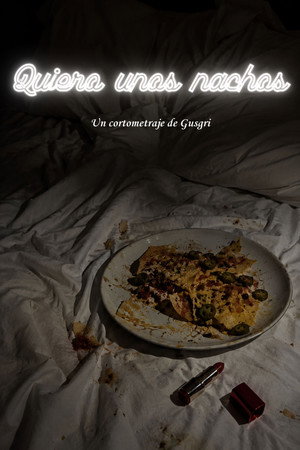 Quiero unos nachos poster