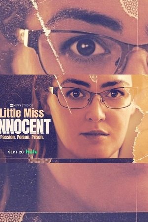 Little Miss Innocent: Passion. Poison. Prison.