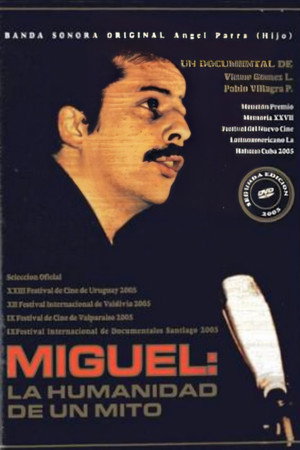 Miguel, la humanidad de un mito poster
