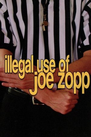 Illegal Use of Joe Zopp