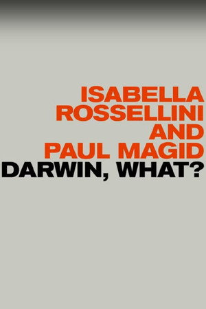 Darwin, What?