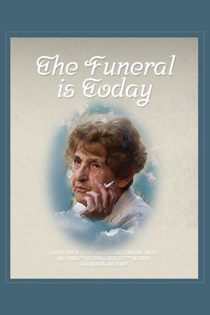 The Funeral is Today poster