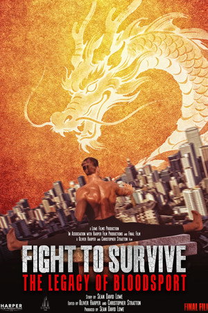 Fight to Survive: The Legacy of Bloodsport poster