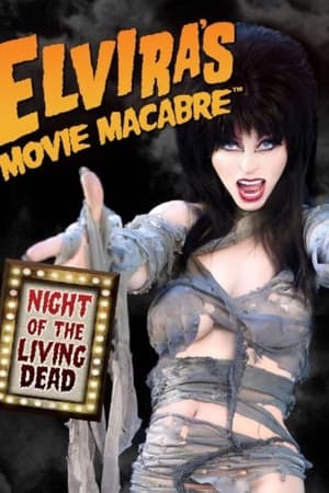 Elvira’s Movie Macabre: Night Of The Living Dead