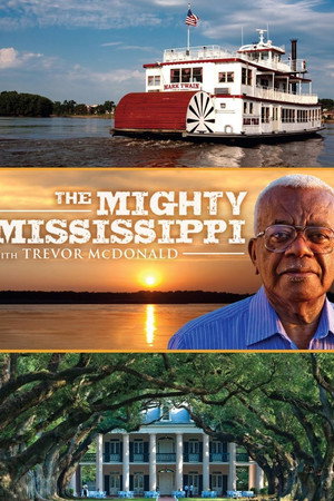 The Mighty Mississippi With Trevor McDonald