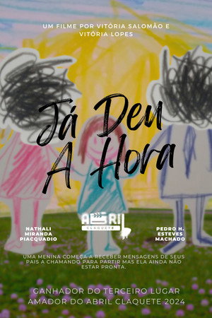 Já Deu a Hora poster
