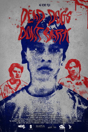 DEAD DOGS DON'T BARK poster