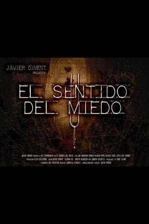 El sentido del miedo El sentido del miedo