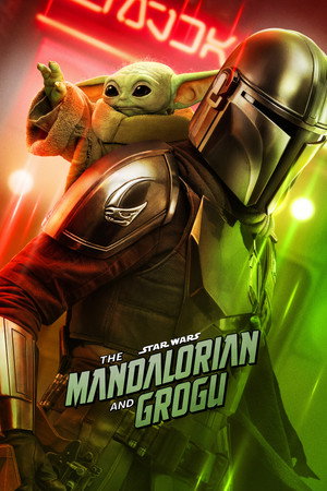 The Mandalorian and Grogu The Mandalorian and Grogu