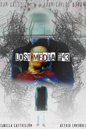 LOST MEDIA #43