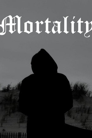 Mortality Mortality