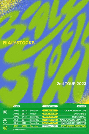 Bialystocks 2nd Tour 2023 - EX THEATER ROPPONGI