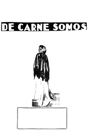 De carne somos poster