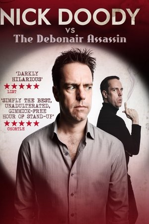 Nick Doody vs The Debonair Assassin