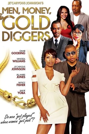 Men, Money & Gold Diggers