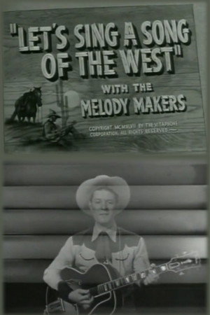 Let's Sing a Song of the West Let's Sing a Song of the West