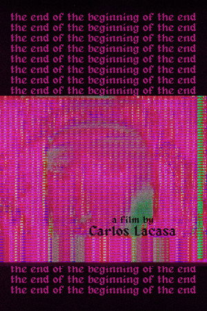 The end of the beginning of the end poster